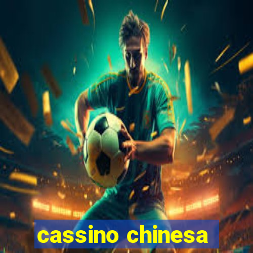 cassino chinesa